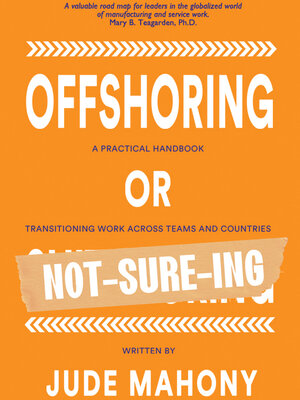 cover image of Offshoring or Not-Sure-ing